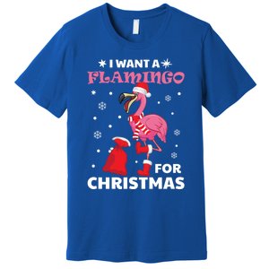 I Want A Flamingo For Christmas Meaningful Gift Ugly Xmas Pajama Meaningful Gift Premium T-Shirt