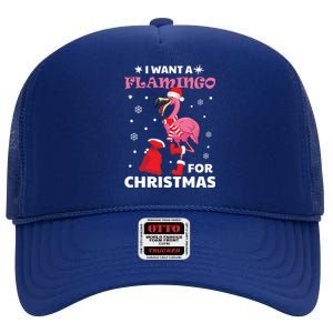 I Want A Flamingo For Christmas Meaningful Gift Ugly Xmas Pajama Meaningful Gift High Crown Mesh Back Trucker Hat