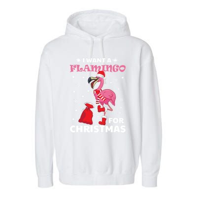 I Want A Flamingo For Christmas Meaningful Gift Ugly Xmas Pajama Meaningful Gift Garment-Dyed Fleece Hoodie