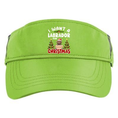 I Want A Labrador For Christmas Labs Mom Dog Lover Christmas Gift Adult Drive Performance Visor