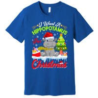 I Want A Hippopotamus For Christmas Cute Xmas Hippo Gift Premium T-Shirt