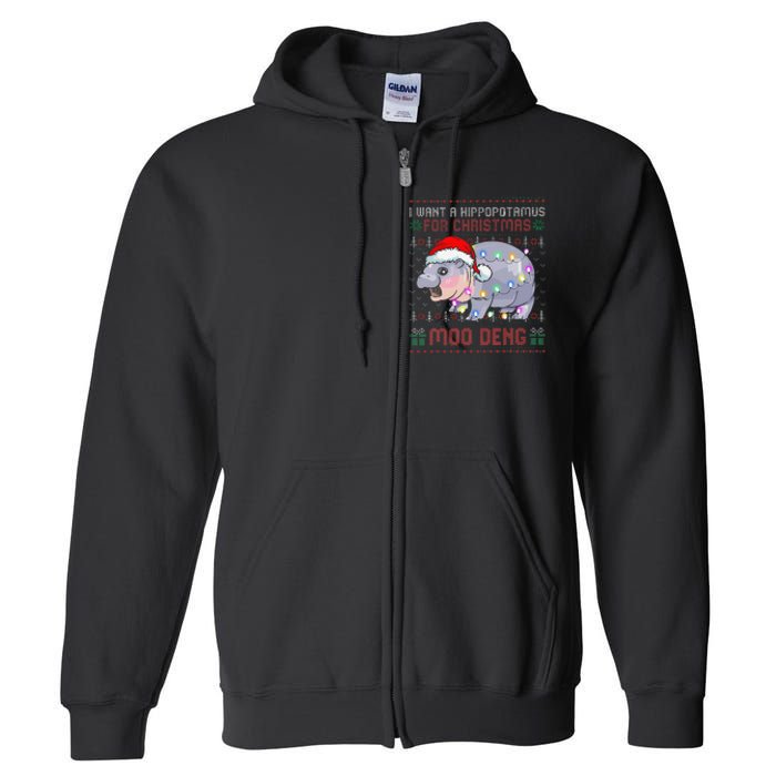 I Want A Hippopotamus For Christmas Moo Deng Baby Hippo Xmas Full Zip Hoodie