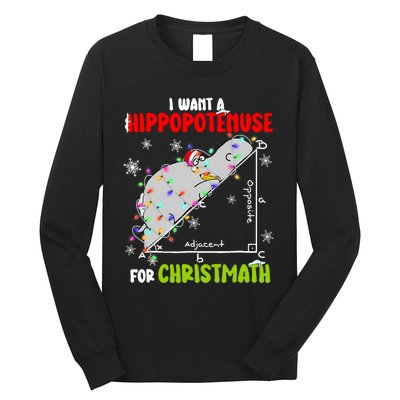 I Want A Hippopotamus For Christmas Xmas Hippo Math Teacher Long Sleeve Shirt