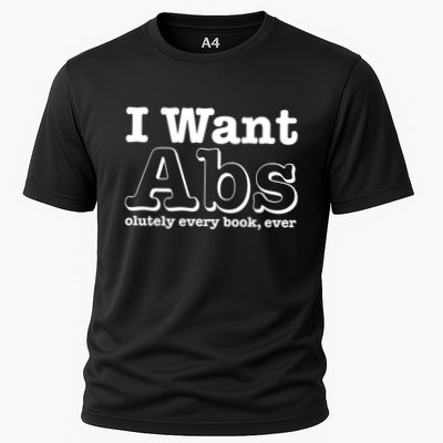 I Want Abs Olutely Every Books Ever Performance Shirt