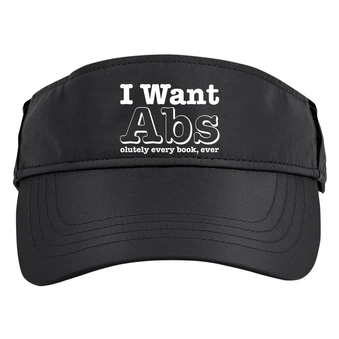 I Want Abs Olutely Every Books Ever Adult Drive Performance Visor
