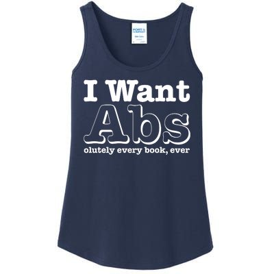 I Want Abs Olutely Every Books Ever Ladies Essential Tank