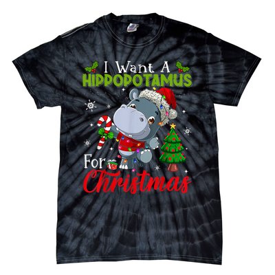 I Want A Hippopotamus For Christmas Xmas Pajama Hippo Lover Tie-Dye T-Shirt