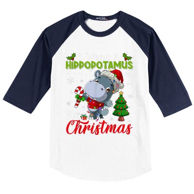 I Want A Hippopotamus For Christmas Xmas Pajama Hippo Lover Baseball Sleeve Shirt