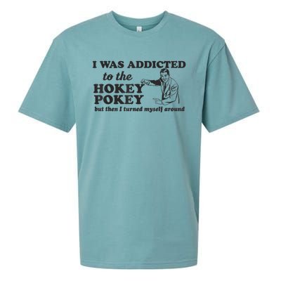 I Was Addicted To The Hokey Pokey Punny Dancing Dance Joke Sueded Cloud Jersey T-Shirt