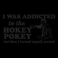 I Was Addicted To The Hokey Pokey Punny Dancing Dance Joke  City Backpack