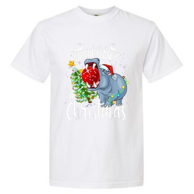 I Want A Hippopotamus For Christmas Xmas Hippo Cute Gift Garment-Dyed Heavyweight T-Shirt