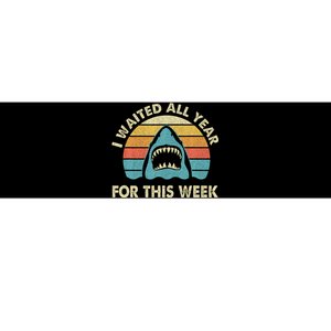 I Waited All Year For This Week Shark Lover Ocean Wildlife Bumper Sticker