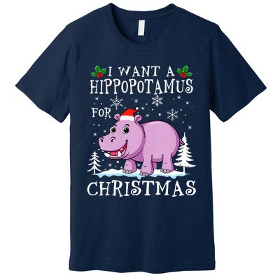 I Want A Hippopotamus For Christmas Xmas Hippo Premium T-Shirt