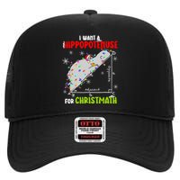 I Want A Hippopotamus For Christmas Xmas Hippo Math Teacher High Crown Mesh Back Trucker Hat