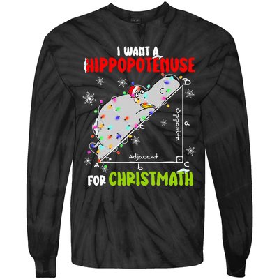 I Want A Hippopotamus For Christmas Xmas Hippo Math Teacher Tie-Dye Long Sleeve Shirt