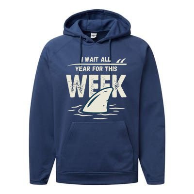 I Wait All Year For This Week Funny Shark Performance Fleece Hoodie