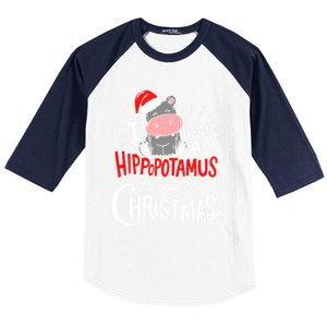 I Want A Hippopotamus For Christmas Funny Hippo Xmas Pajamas Cool Gift Baseball Sleeve Shirt