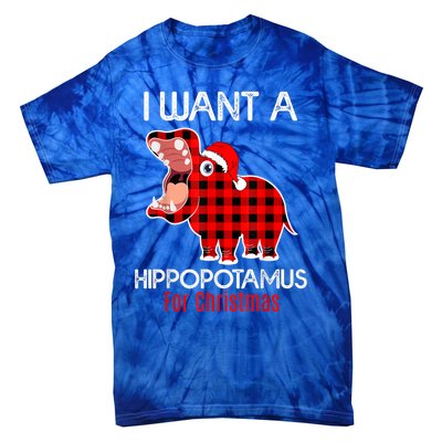 I Want A Hippopotamus For Christmas Plaid Hippo Pajamas Xmas Gift Tie-Dye T-Shirt