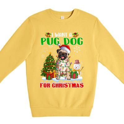 I Want A Pug Dog For Christmas Pug Santa Light Xmas Tree Gift Premium Crewneck Sweatshirt