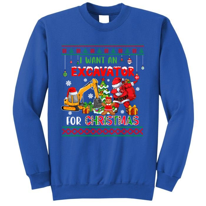 I Want A Excavator For Christmas Costume Driver Driving Gift Sweatshirt