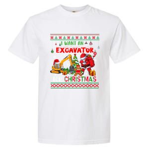 I Want A Excavator For Christmas Costume Driver Driving Gift Garment-Dyed Heavyweight T-Shirt