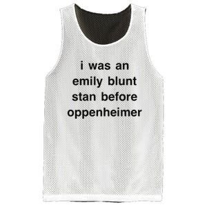 I Was An Emily Blunt Stan Before Oppenheimer Mesh Reversible Basketball Jersey Tank