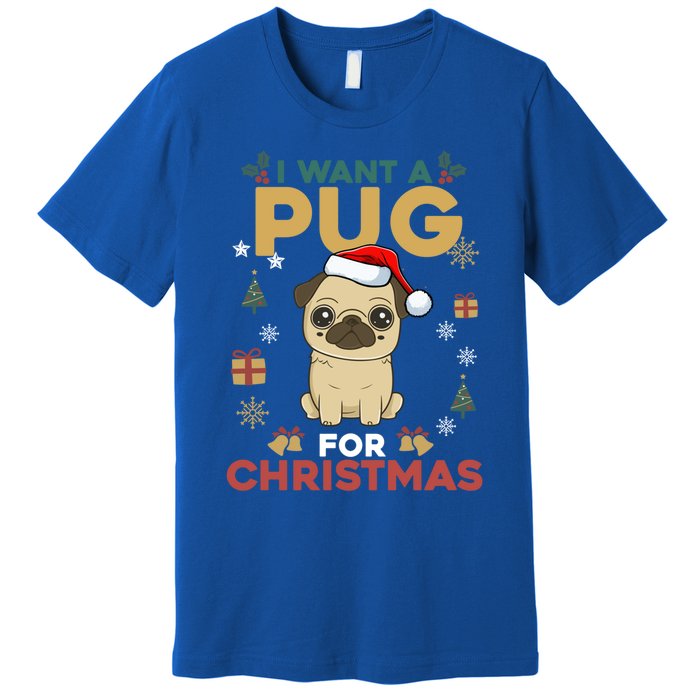 I Want A Pug For Christmas Cute Dog Lover Christmas Pajama Gift Premium T-Shirt