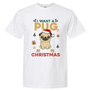 I Want A Pug For Christmas Cute Dog Lover Christmas Pajama Gift Garment-Dyed Heavyweight T-Shirt