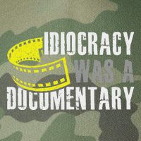 Idiocracy Was A Documentary Sarcastic Funny Saying Legacy Tie Dye Trucker Hat