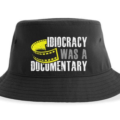 Idiocracy Was A Documentary Sarcastic Funny Saying Sustainable Bucket Hat