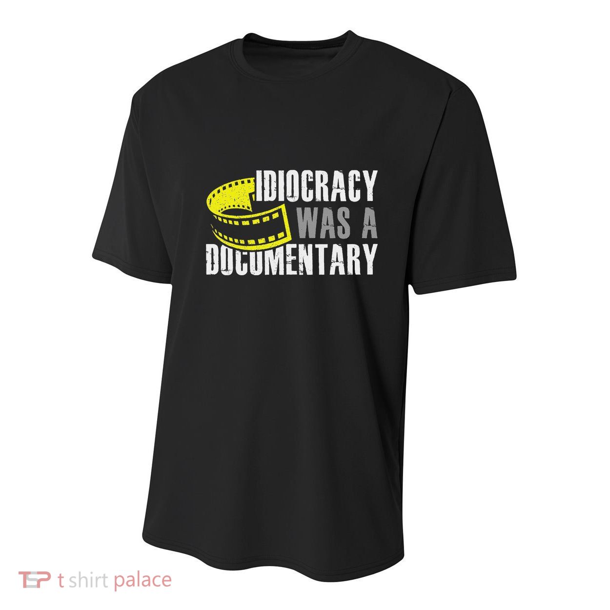 Idiocracy Was A Documentary Sarcastic Funny Saying Youth Performance Sprint T-Shirt