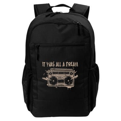 It Was All A Dreams Distressed Cassette Music Dreams Game Daily Commute Backpack