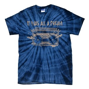 It Was All A Dreams Distressed Cassette Music Dreams Game Tie-Dye T-Shirt