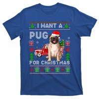 I Want A Pug For Christmas Ugly Sweater Dog Xmas Outfit Gift T-Shirt