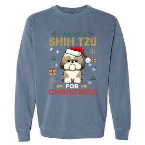 I Want A Shih Tzu For Christmas Cute Dog Lover Family Pajama Meaningful Gift Garment-Dyed Sweatshirt