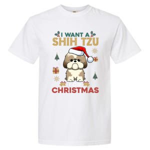 I Want A Shih Tzu For Christmas Cute Dog Lover Family Pajama Meaningful Gift Garment-Dyed Heavyweight T-Shirt