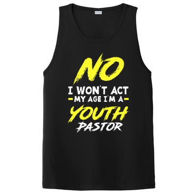 I Wont Act My Age Im A Pastor Christian PosiCharge Competitor Tank