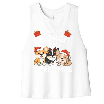 I Want A Corgi For Christmas Cute Dogs Cute Gift Women's Racerback Cropped Tank