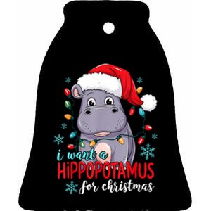 I Want A Hippopotamus For Christmas Cute Christmas Costume Ceramic Bell Ornament