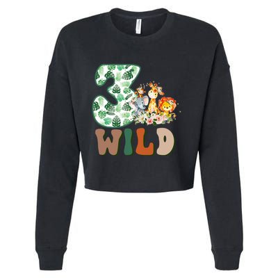 Im Wild And 3 Birthday Safari Jungle Zoo 3rd Bday Three Gift Cropped Pullover Crew