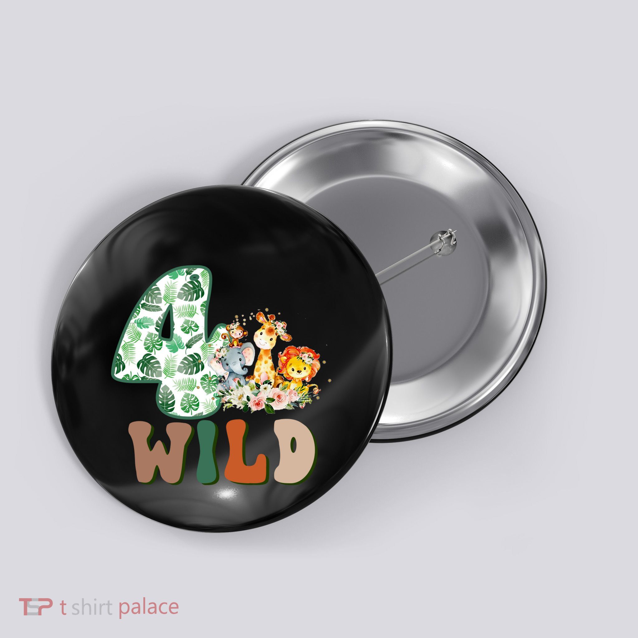 Im Wild And 4 Birthday Safari Jungle Zoo 4th Bday Fourth Gift Button