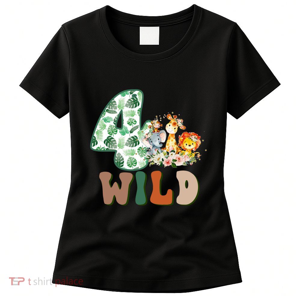 Im Wild And 4 Birthday Safari Jungle Zoo 4th Bday Fourth Gift Womens T-Shirt