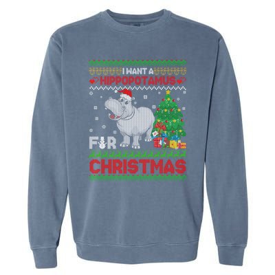 I Want A Hippopotamus For Christmas Hippo Pajamas Ugly Gift Garment-Dyed Sweatshirt