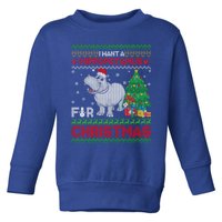 I Want A Hippopotamus For Christmas Hippo Pajamas Ugly Gift Toddler Sweatshirt