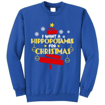 I Want A Hippopotamus For Christmas Xmas Hippo Gift Sweatshirt