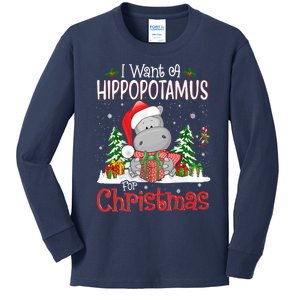 I Want A Hippopotamus For Christmas Xmas Hippo Kids Long Sleeve Shirt