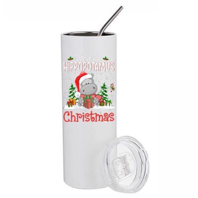 I Want A Hippopotamus For Christmas Xmas Hippo Stainless Steel Tumbler