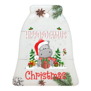 I Want A Hippopotamus For Christmas Xmas Hippo Ceramic Bell Ornament