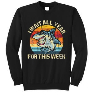 I Wait All Year For This Week Shark Lover Marine Biologist Tall Sweatshirt