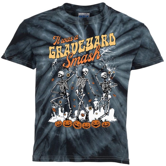 It Was A Graveyard Smash Skeleton Spooky Season Halloween Kids Tie-Dye T-Shirt